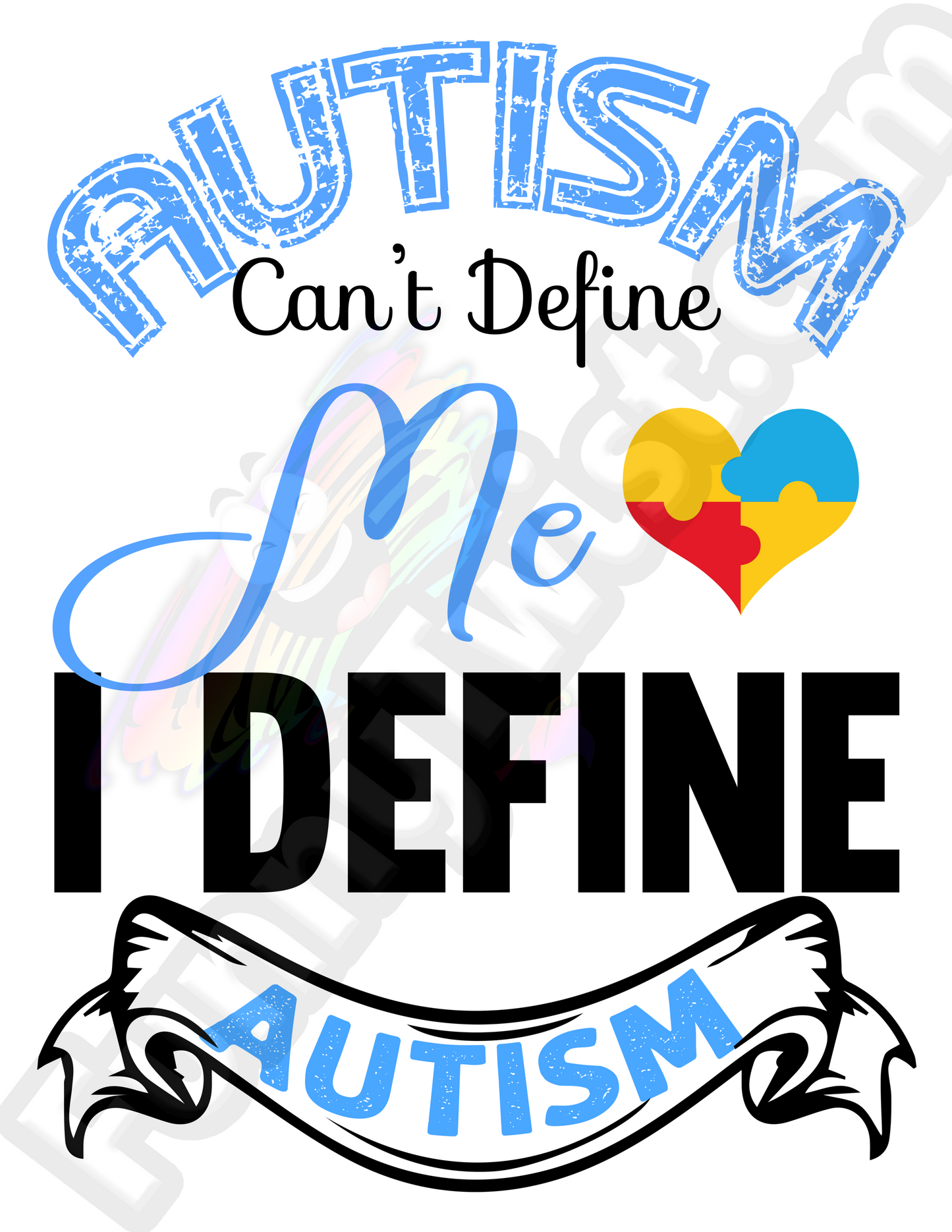 Autism T-Shirt "Autism Can't Define Me I Define Autism" - Funnytwist.com
