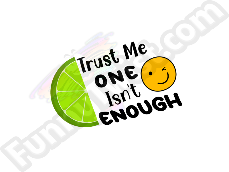 Funny Ceramic Shot "Trust me one Isn't enough" - Funnytwist.com