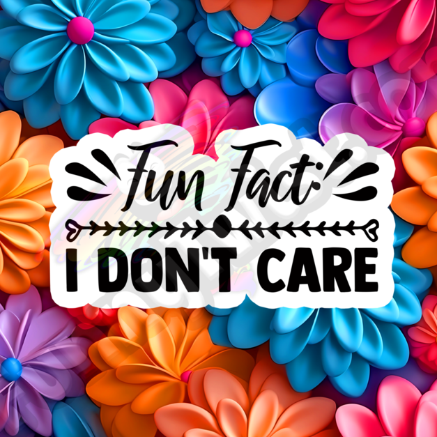 Funny Tumbler 20oz "Fun fact, I don't care" - Funnytwist.com