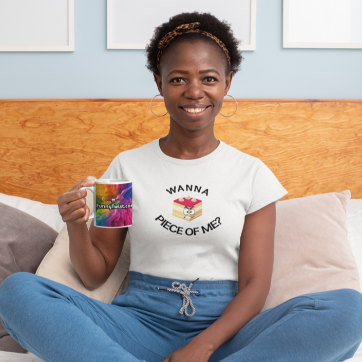 Funny T-Shirt "Wanna Piece of Me" - Funnytwist.com