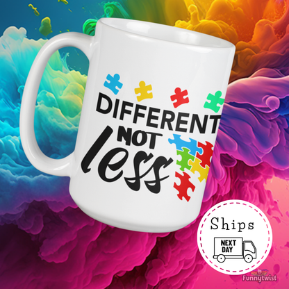 Autism Mug 15oz Ceramic Super Power/Different no less