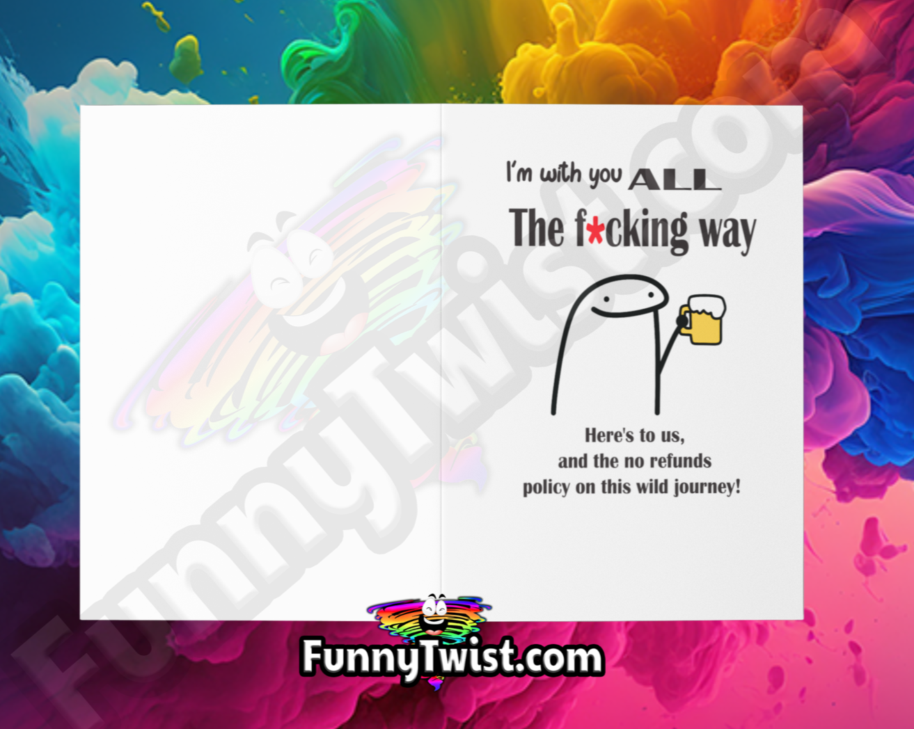 Funny Card When I said, I'm with you - Funnytwist.com