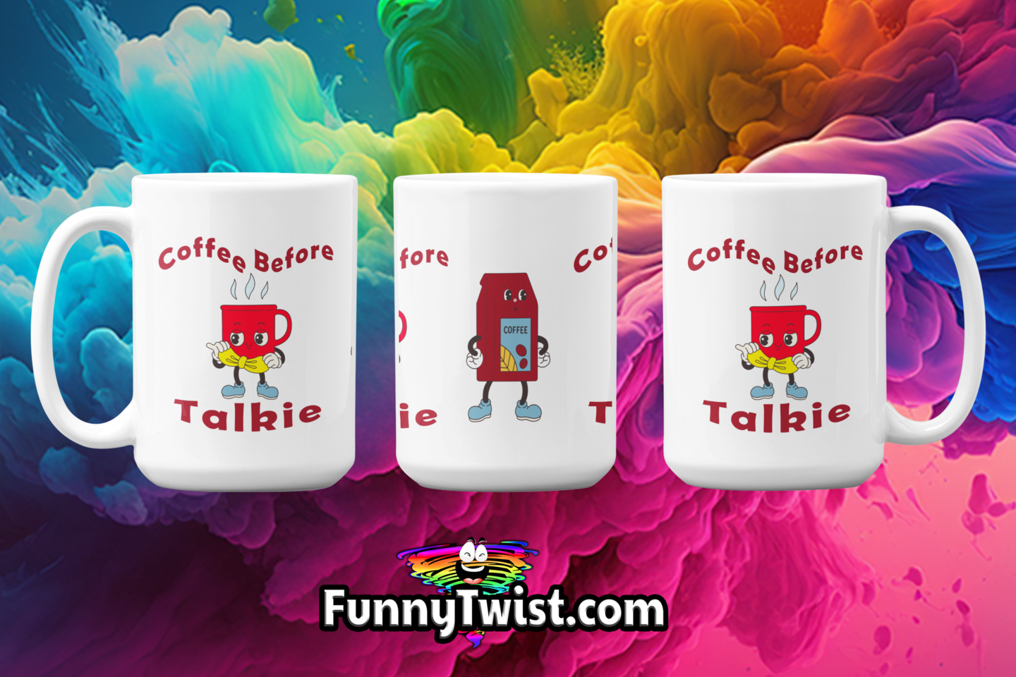 Funny 15oz Ceramic mug "Coffee Before Talkie" - Funnytwist.com